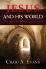 Jesus and His World: The Archaeological Evidence Jesus and His World: The Archaeological Evidence