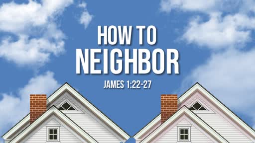 October 21st, 2018 - How to Neighbor (Wk 2)