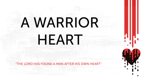 A Warrior Heart