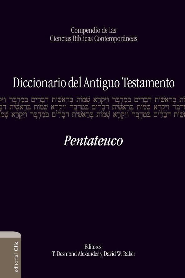 Diccionario del Antiguo Testamento – Pentateuco
