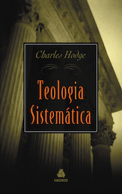 Teologia Sistemática de Hodge (Português) Teologia Sistemática de Hodge (Português)