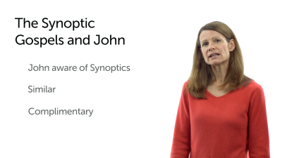 The Synoptic Gospels and the Gospel of John
