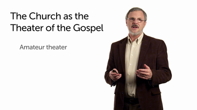The Six Marks of the Church as a Theater of the Gospel