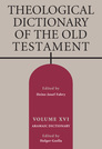 Theological Dictionary of the Old Testament, Volume XVI Theological Dictionary of the Old Testament, Volume XVI