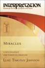 Miracles: God's Presence and Power in Creation Miracles: God's Presence and Power in Creation