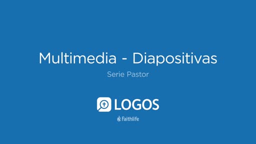Pastor 8: Multimedia - Diapositivas