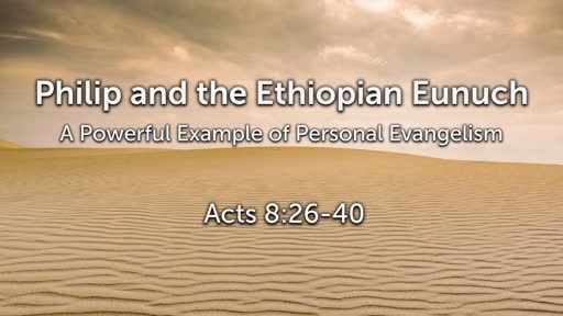 Philip and the Ethiopian Eunuch