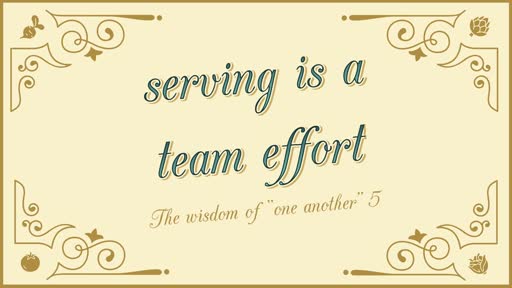 Serving Is a Team Effort