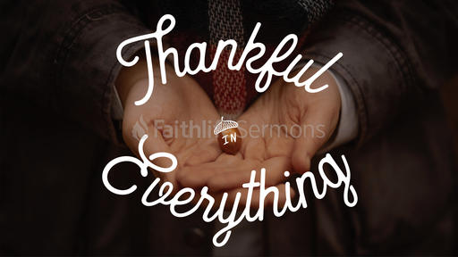 Thankful in Everything