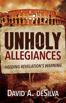 Unholy Allegiances: Heeding Revelation’s Warning