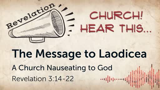 The Message to Laodicea
