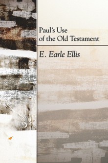 Paul’s Use of the Old Testament