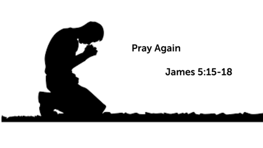 23 Pray Again (06-10-18)