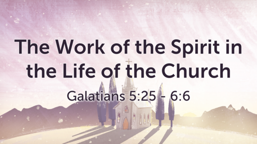 The Work of the Spirit in the Life of the Church