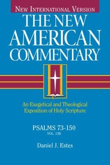 The New American Commentary: Psalms 73-150