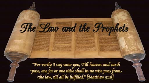 The Sermon on the Mount: The Law and the Prophets Part II