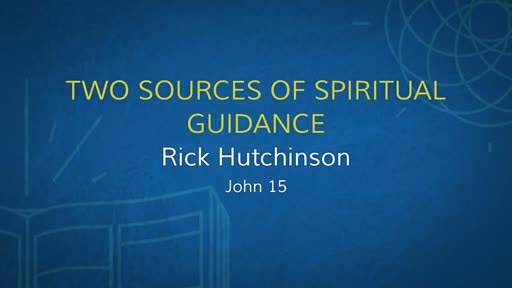 Two Sources of Spiritual Guidance