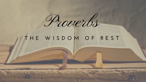 Proverbs: Using Words Wisely