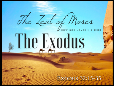 The Zeal of Moses