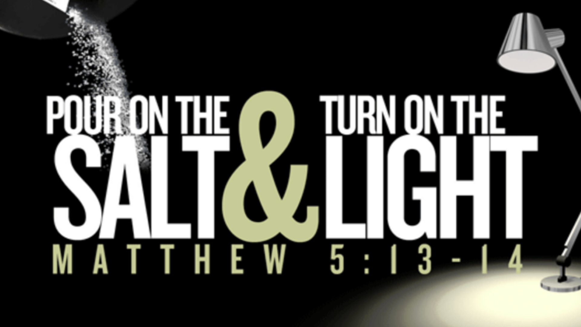 Pour On The Salt & Turn On The Light Faithlife Sermons