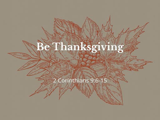 Be Thanksgiving