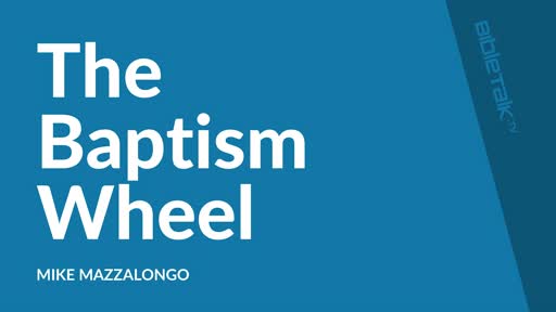 The Baptism Wheel