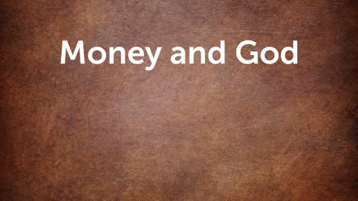 Money and God