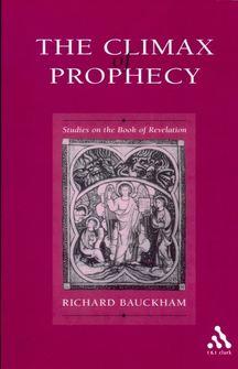 Climax of Prophecy: Studies on the Book of Revelation