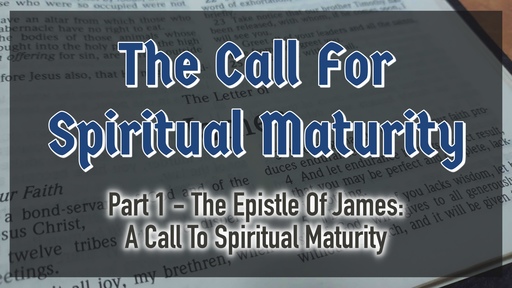 A Call to Spiritual Maturity