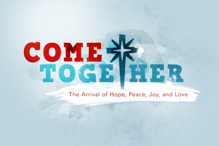 Come Together - Week 3 - Joy: Finding God's Way