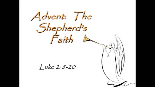 Advent:  The Shepherd's Faith