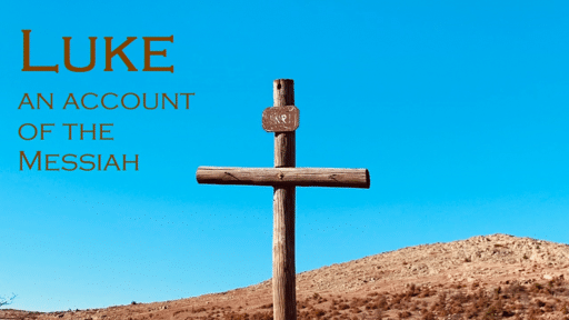 AM Sermon Series - Luke