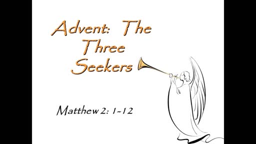 Advent: The Three Seekers