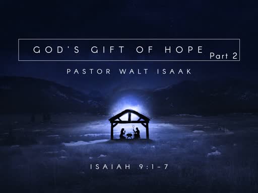 GBC Service December 23rd AM - God's Gift of Hope Pt 2