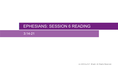 Ephesians 3:14–21 Reading