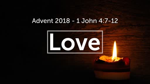 Advent 2018 - Love 