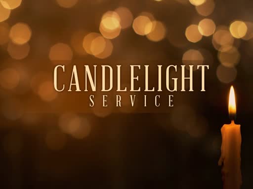 2018/12/24 P.M. Candle Light Service 