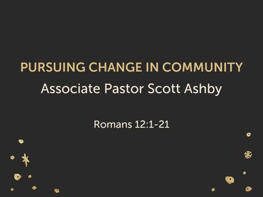 PURSUING CHANGE IN COMMUNITY