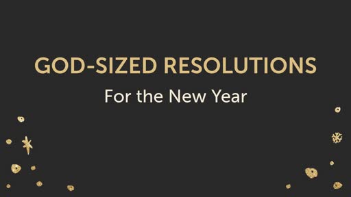 God Sized Resolutions