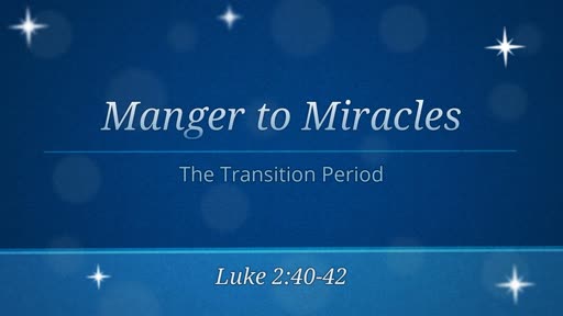 Manger to Miracles