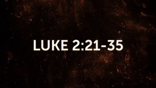 Luke 2:25-35 Simeon