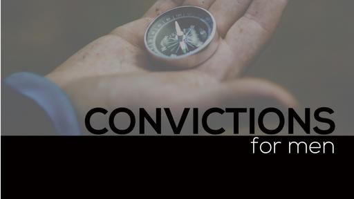Convictions For Men