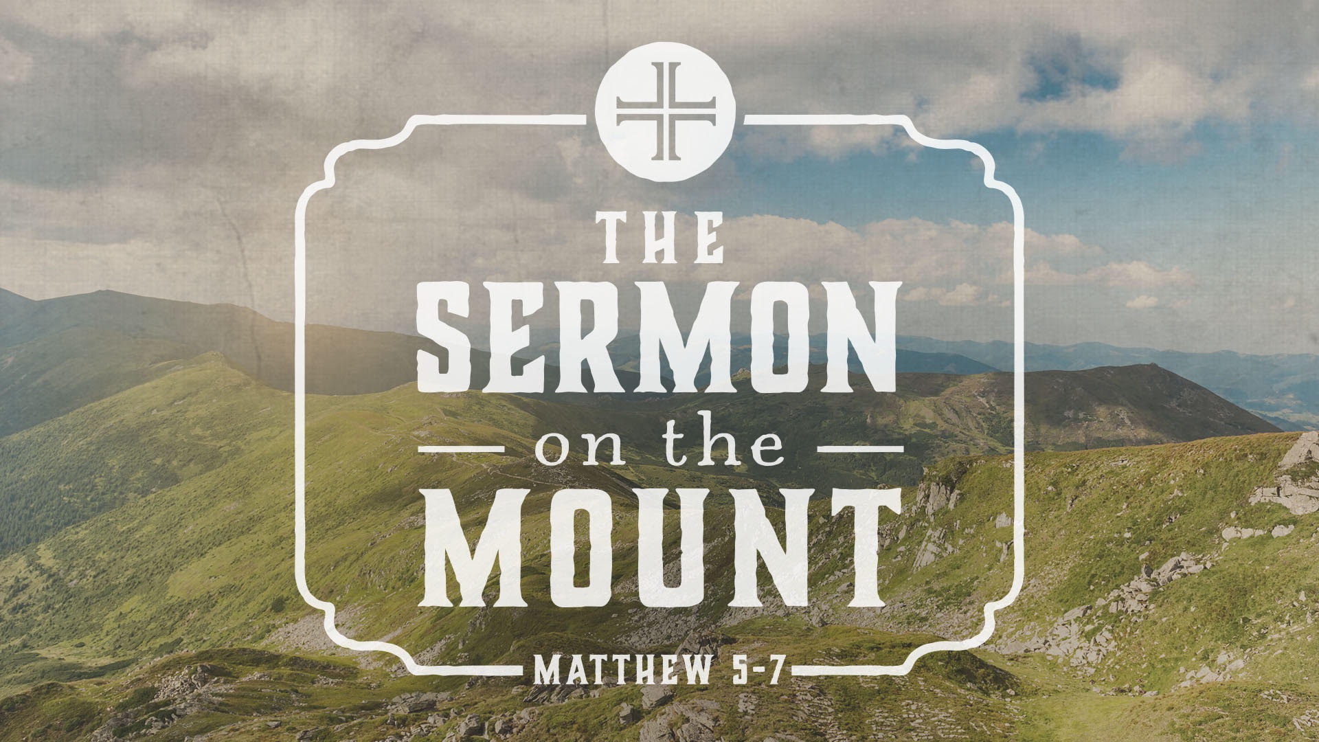 The Sermon on the Mount - Faithlife Sermons