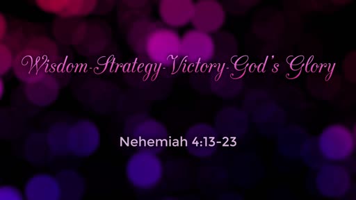 WIsdom, Strategy Victory God's Glory