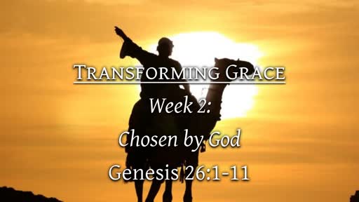 Week 2: Chosen by God
