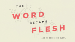 The Word Became Flesh  PowerPoint image 1