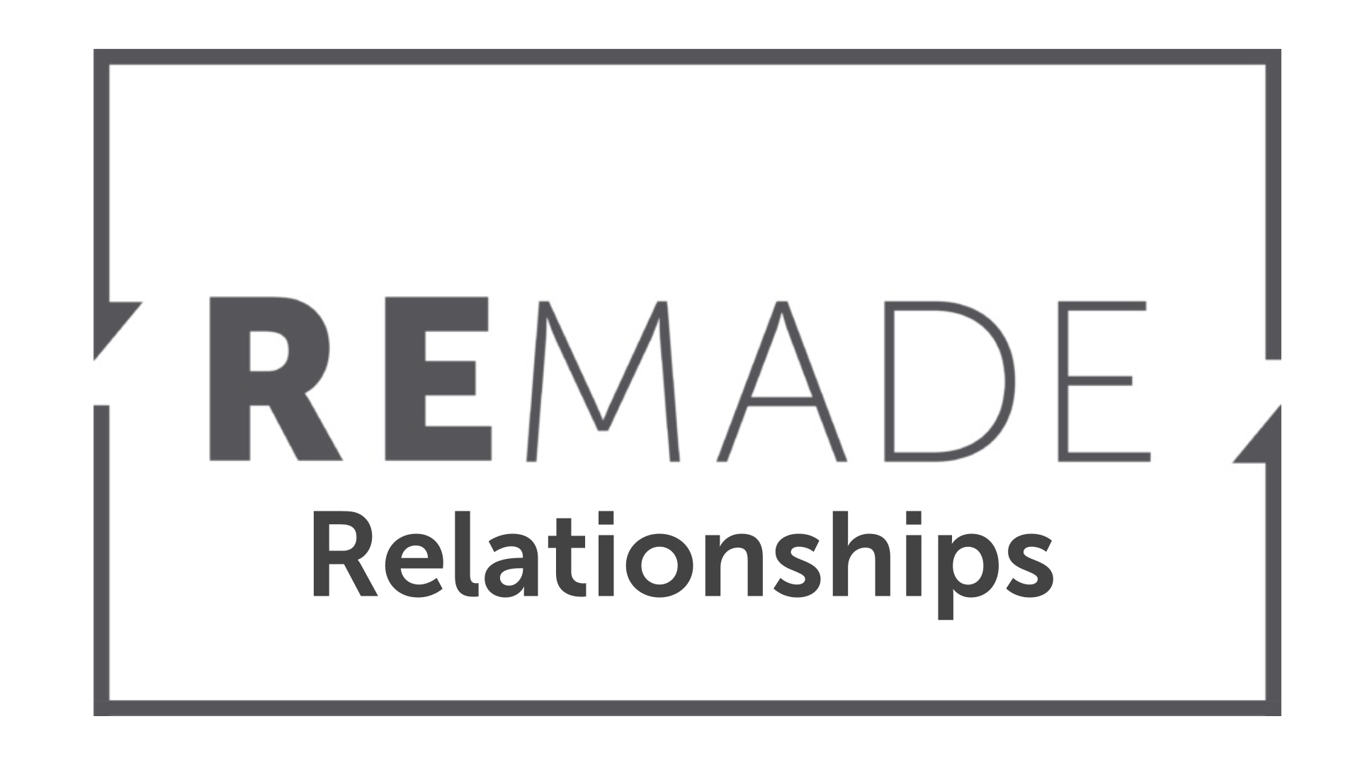 Remade Relationships Logos Sermons Remade Relationships Logos Sermons
