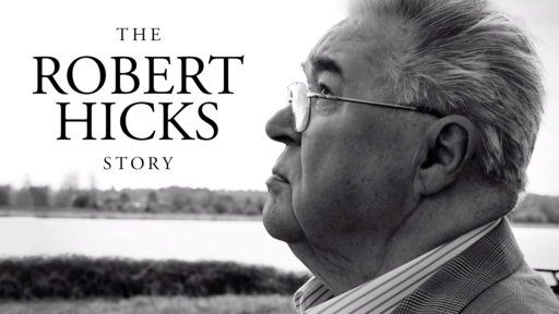 The Robert Hicks Story