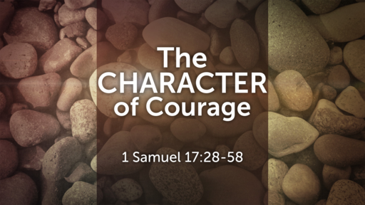 The Character of Courage