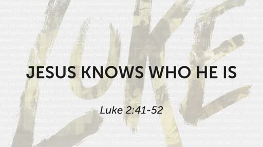 Jesus Knows Who He Is 